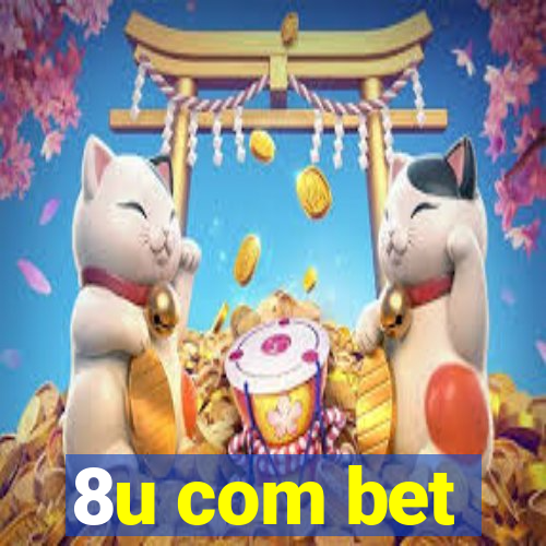 8u com bet